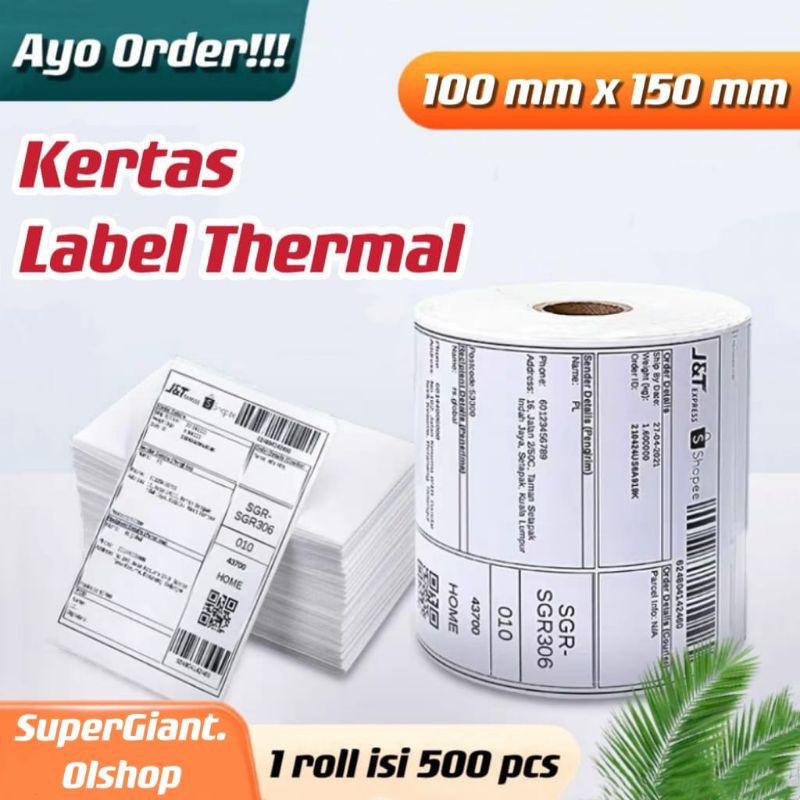 Kertas Thermal 100x150mm/ LABEL STIKER BARCODE A6⭐ Supergiant ⭐