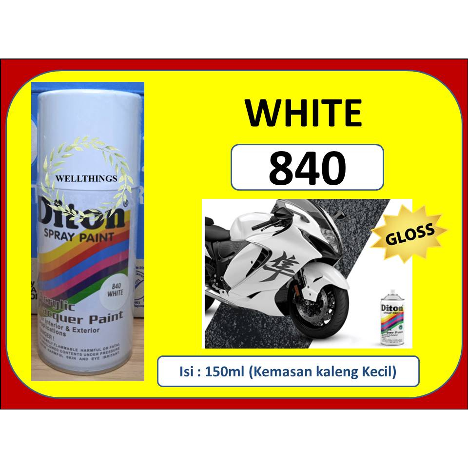 Cat Pilox Diton 840 150cc White Gloss Spray Putih Kilap Cat Semprot Pilok Mengkilap Sepeda Motor Hel