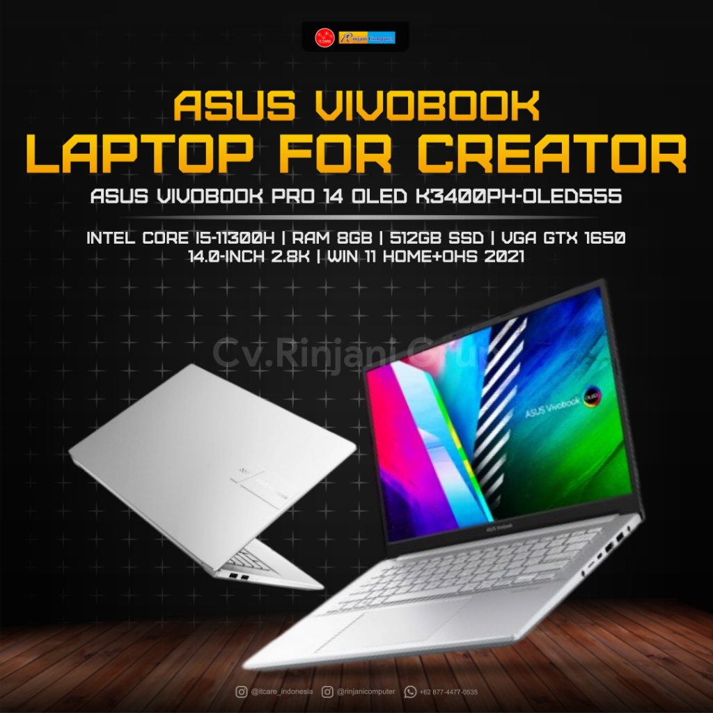 Laptop Asus Vivobook Pro 14 OLED K3400PH-OLED555 Intel Core i5-11300H RAM 8GB RAM 512GB SSD VGA GTX 1650 14.0-inch 2.8K Win 11 Home+OHS 2021