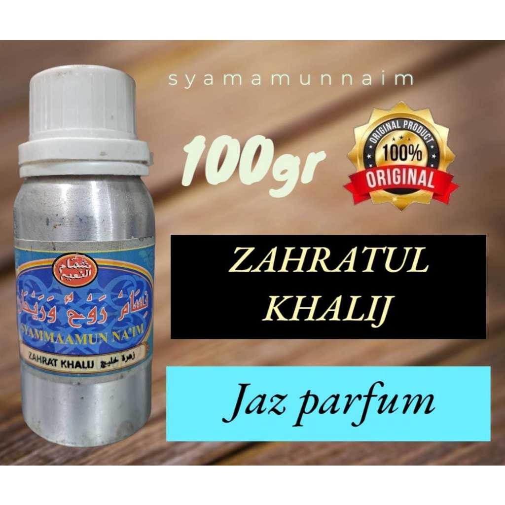 (100 GR) ZAHRATUL KHALIJ BY SYAMMAAMUN NAIM. BIBIT PARFUM ZAHRATUL KHALJ SEGEL ORIGINAL