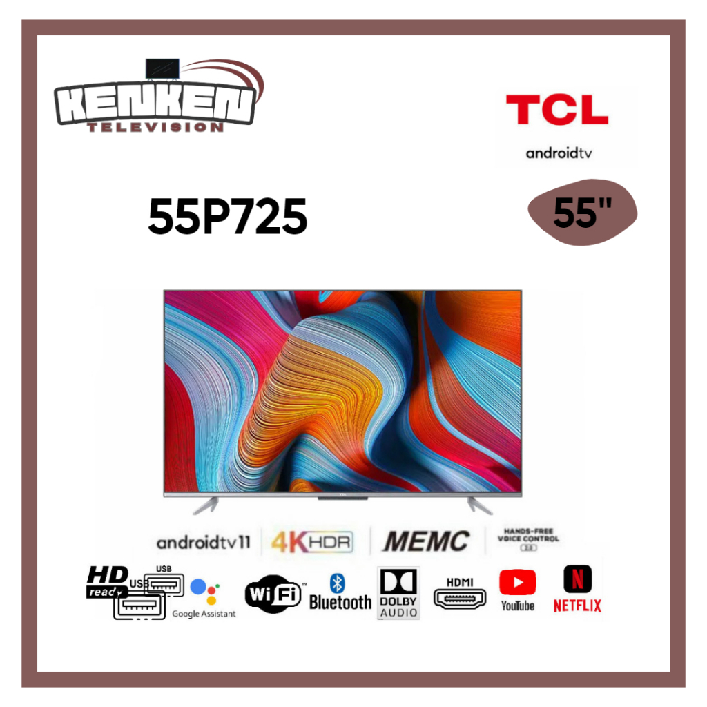 TV LED TCL 55P725 LED TCL 55 Inch UHD 4K Android 11 TV