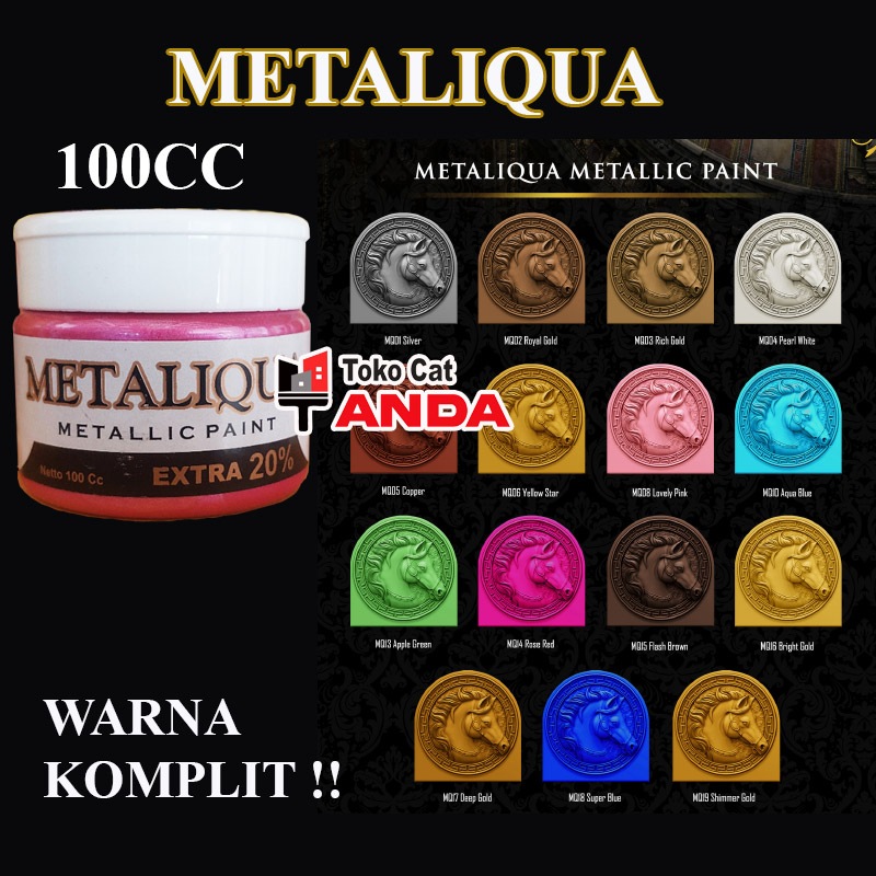 

Cat Metaliqua 100cc Warna KOMPLIT - Cat emas silver tembaga Pink HIjau 100cc