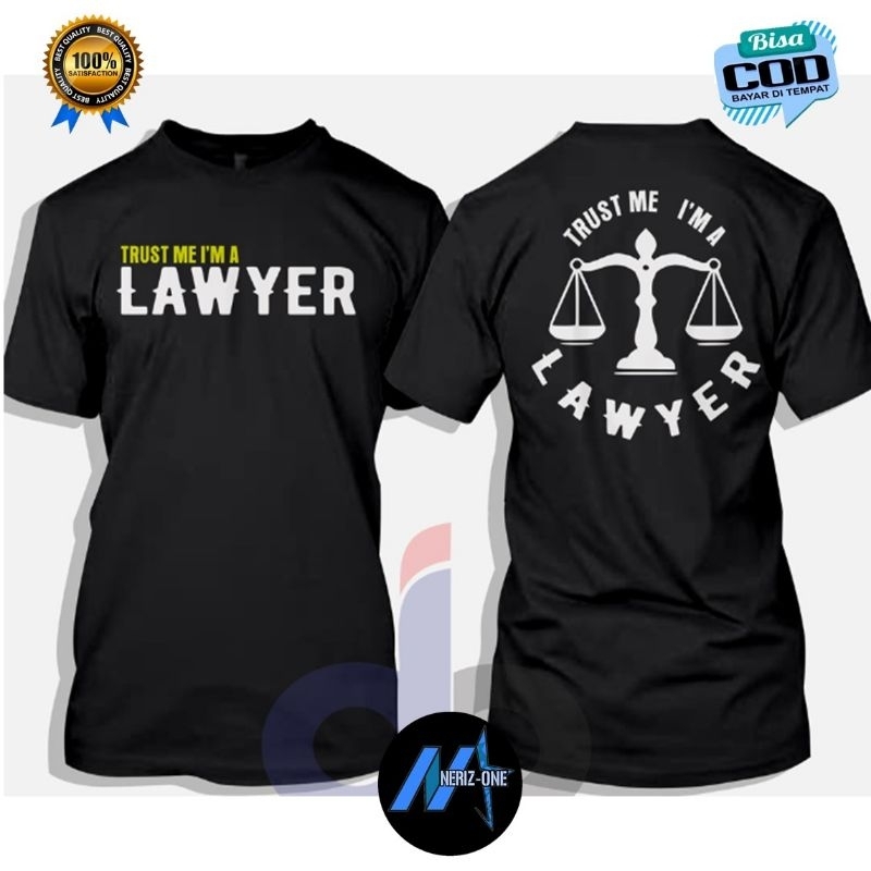 KAOS TRUST ME I'M A LAWYER UNISEX | TSHIRT DISTRO LAWYER INDONESIA ~ BAHAN KATUN COMBED