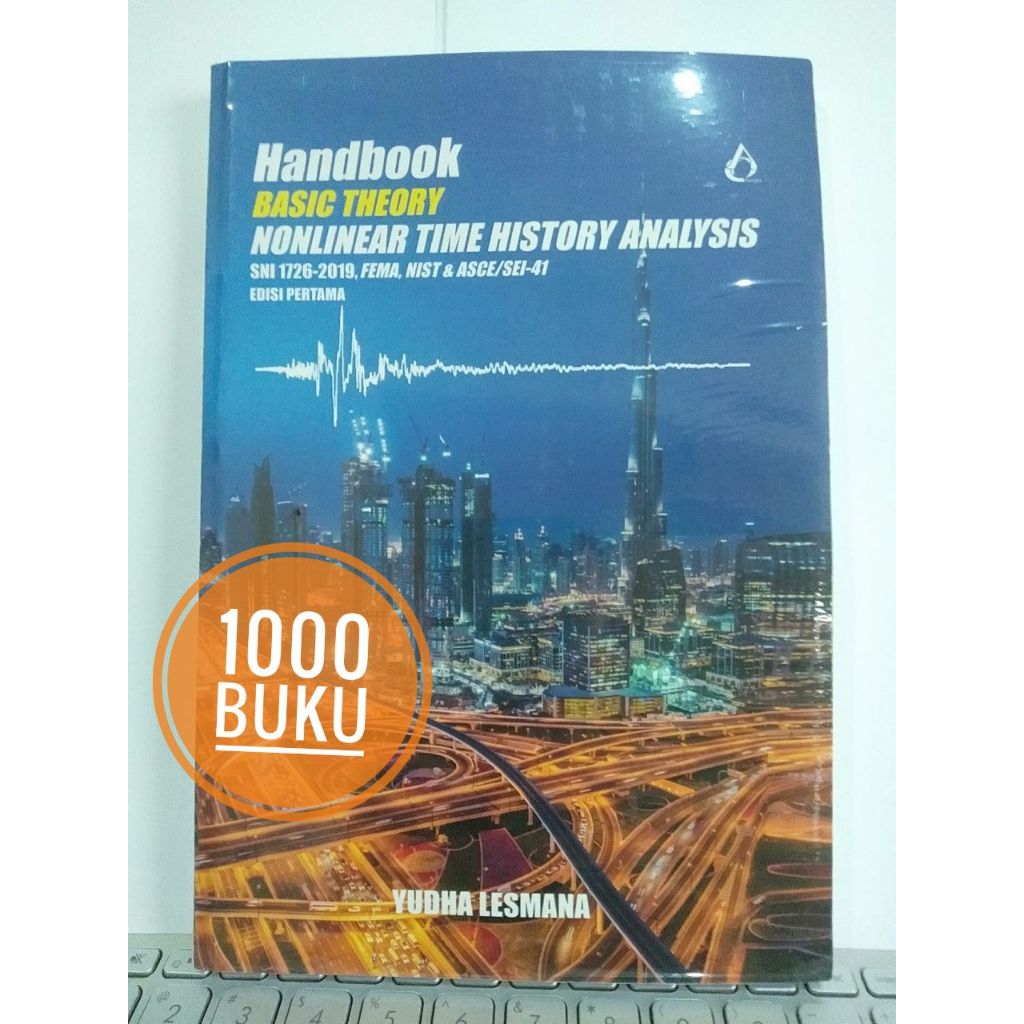 Handbook Basic Theory Nonlinear Time History Analysis (NLTHA) SNI 2019 Yudha Lesmana