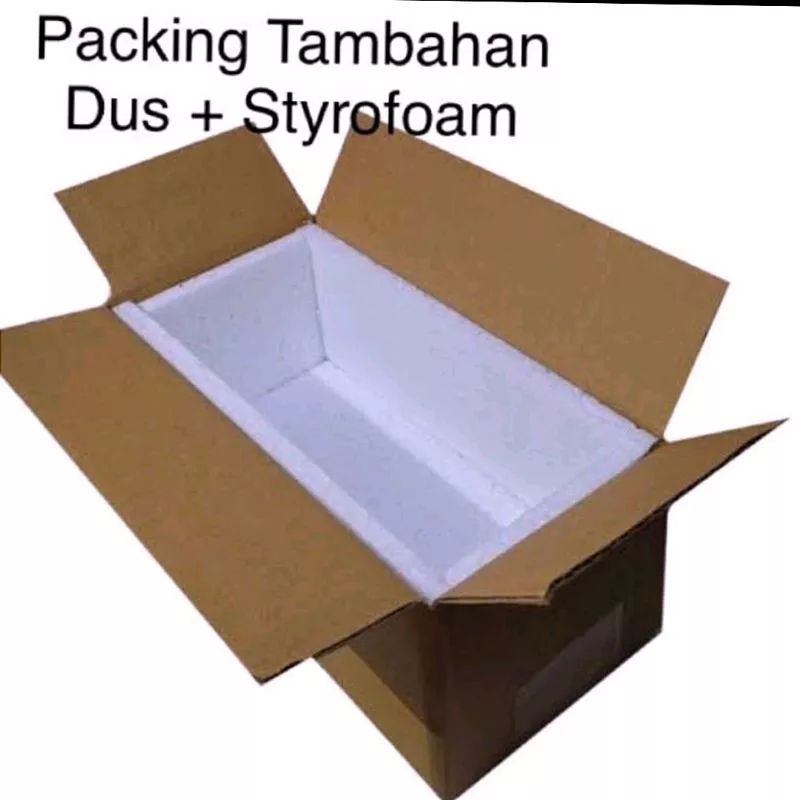 

Tambahan Packing Sterofoam (Syarat Klaim Garansi)