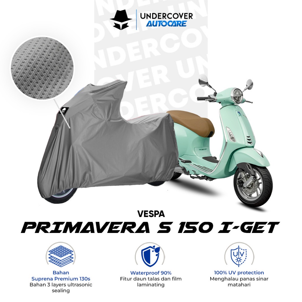 Cover Motor Vespa Primavera S 150 I-Get Premium - Undercover Autocare