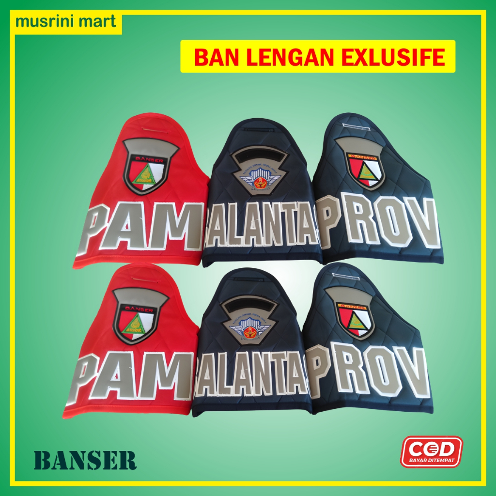 Ban Lengan Banser PAM PROVOST BALANTAS BAGANA KASATKORYON BASADA Musrini Mart