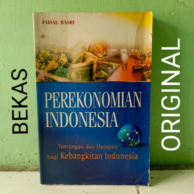 Buku Perekonomian Indonesia Tantangan dan Harapan Bagi Kebangkitan Ekonomi Indonesia Penerbit Erlang