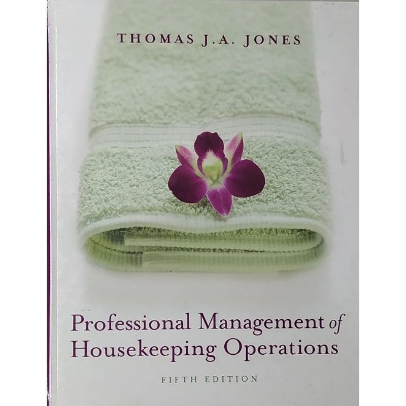 ORIGINAL Professional Management Of Housekeeping Operations 5e - Thomas J A Jones