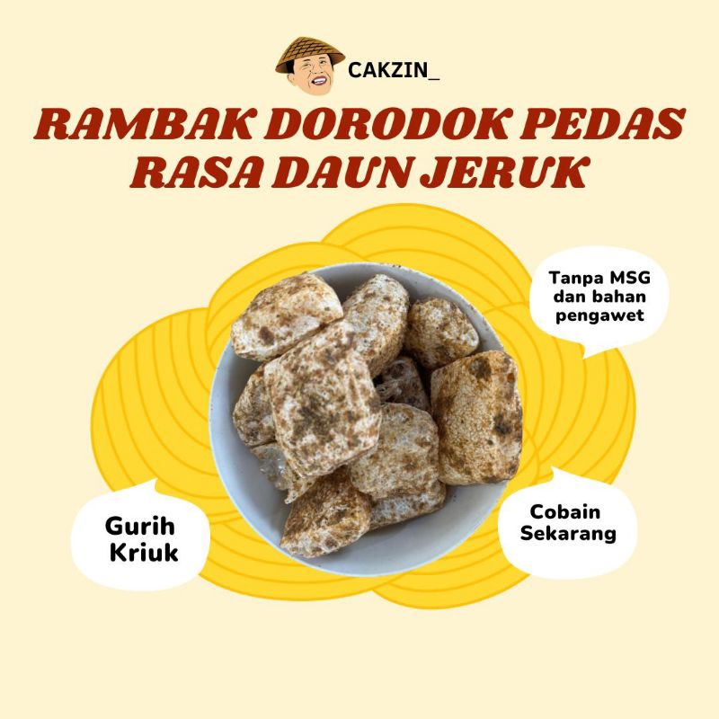 

RAMBAK DORODOK PEDAS RASA DAUN JERUK 250 Gr