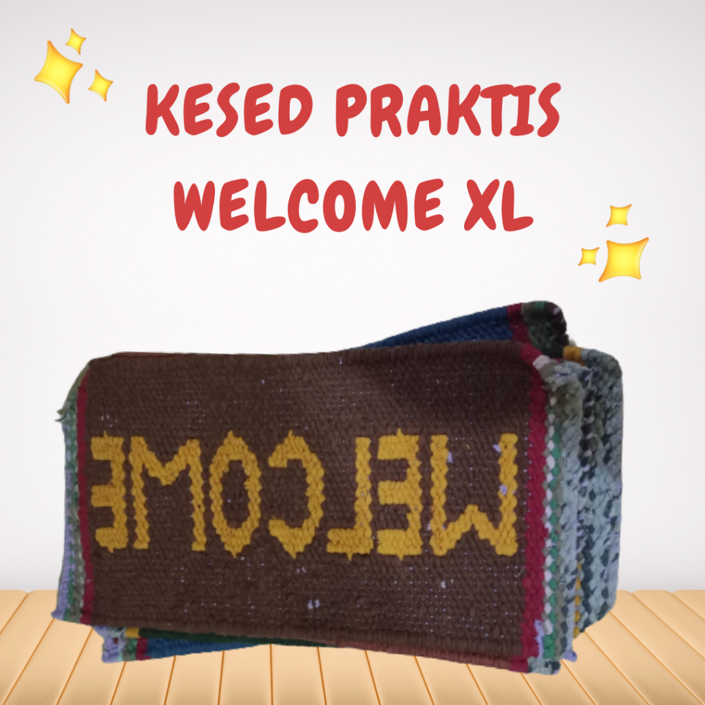 KESED WELCOME/KESED KAKI/KESED KAIN/KESED KAIN/KESED WC/KESED RUANG TAMU/KESED BESAR/KESED MURAH