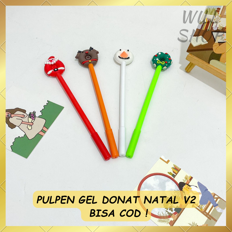 

VARIAN 4 / 8 / 12 PCS TERMURAH PULPEN GEL TEMA DONAT NATAL V2 ADA RUSA SANTA CLAUS MISTLETOE MANUSIA SALJU / TINTA HITAM LUCU UNIK TERMURAH READY COD