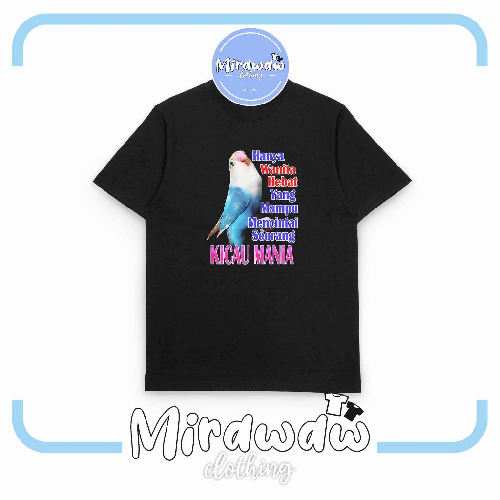 Kaos Burung Lovebird Wanita Hebat Kicau Mania Baju Distro