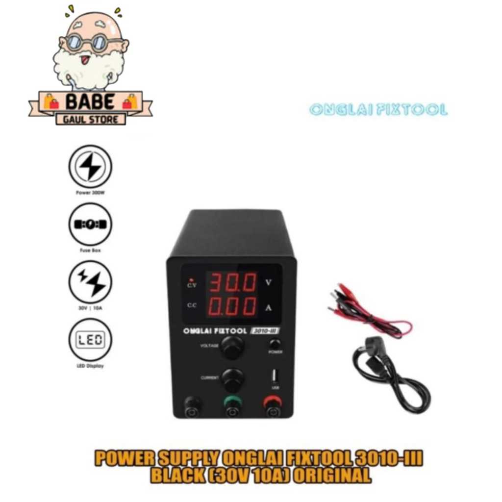 POWER SUPPLY ONGLAI FIXTOOL 3010-III 30V 10A ORI