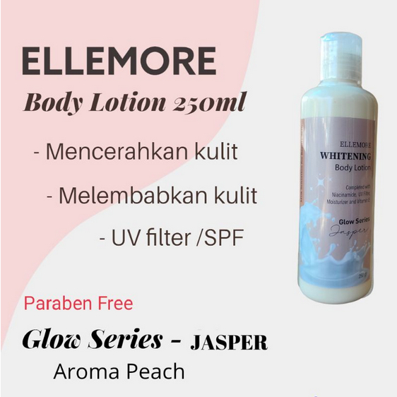 Peach Ellemore Glow Series JASPER Hand Body Lotion whitening 250ml handbody sudah BPOM Best Seller Lotion A&amp;G peach kuning