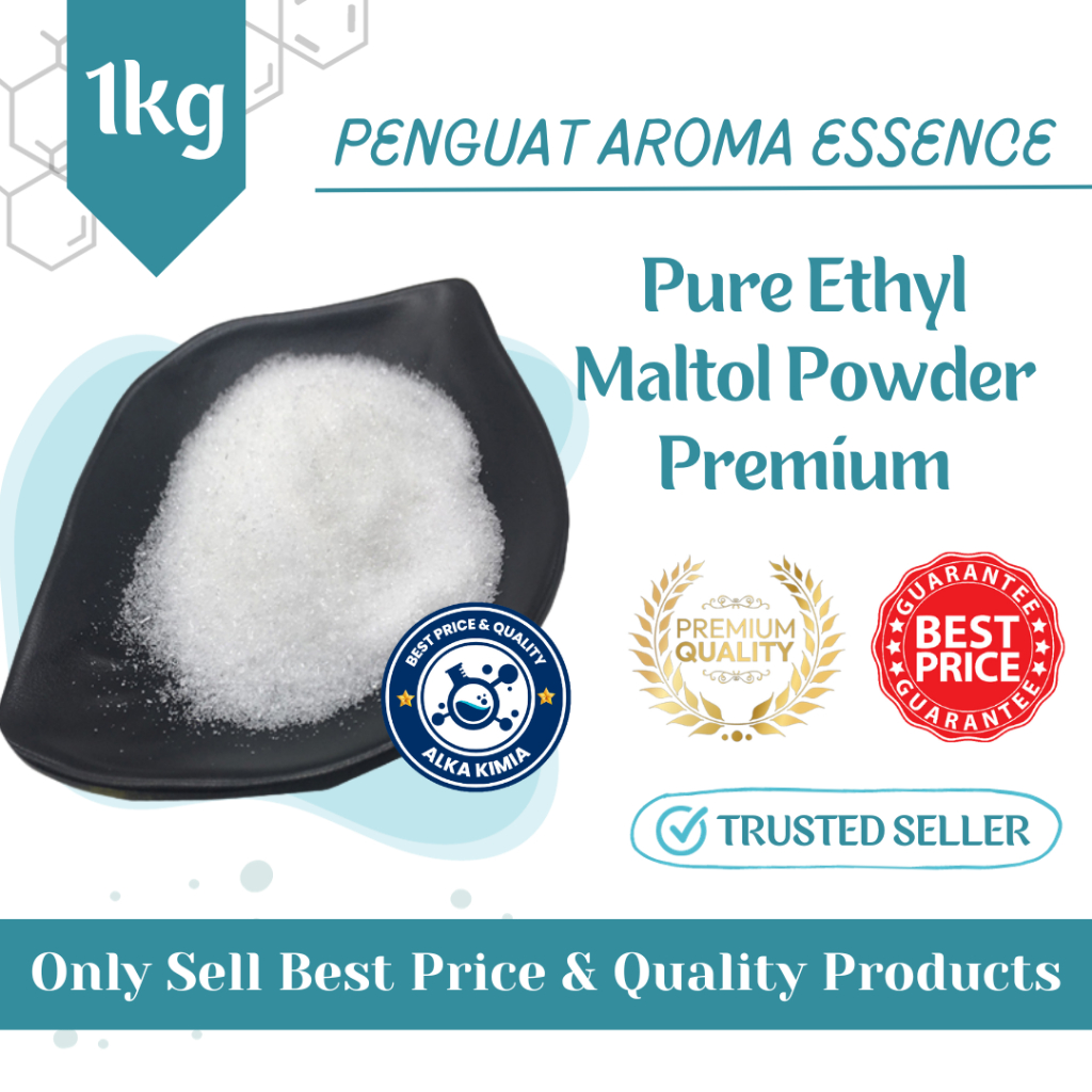 

Pure 1Kg Ethyl Maltol Powder Premium Penguat Aroma Essence