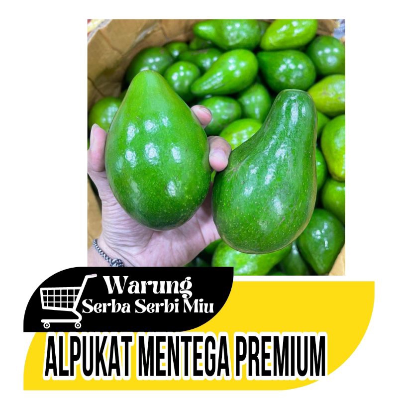 

ALPUKAT MENTEGA PREMIUM