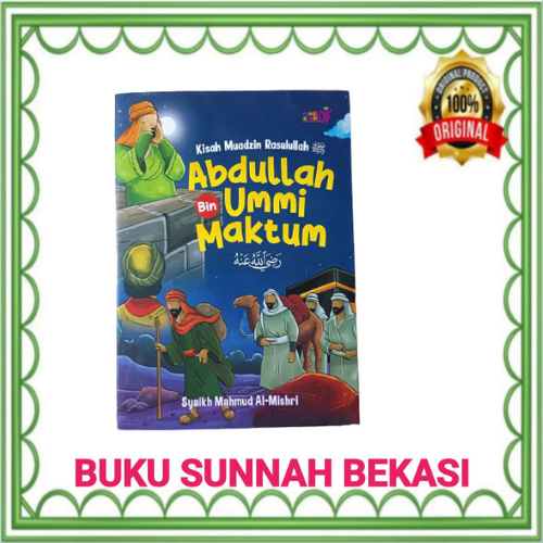 Buku Anak | Buku Kisah Muadzin Rasulullah Abdullah Bin Ummi Maktum | media sholih