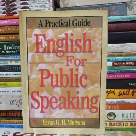 Buku Original A Practical Guide English For Public Speaking Yayan G. H. Mulyana Bekas