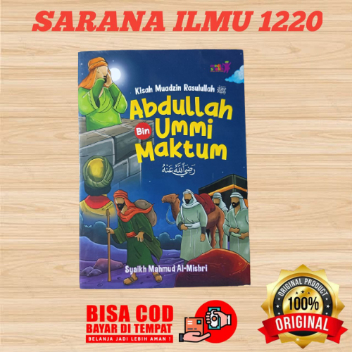 MEDIA SHOLIH | Buku Anak | Buku Kisah Muadzin Rasulullah Abdullah Bin Ummi Maktum