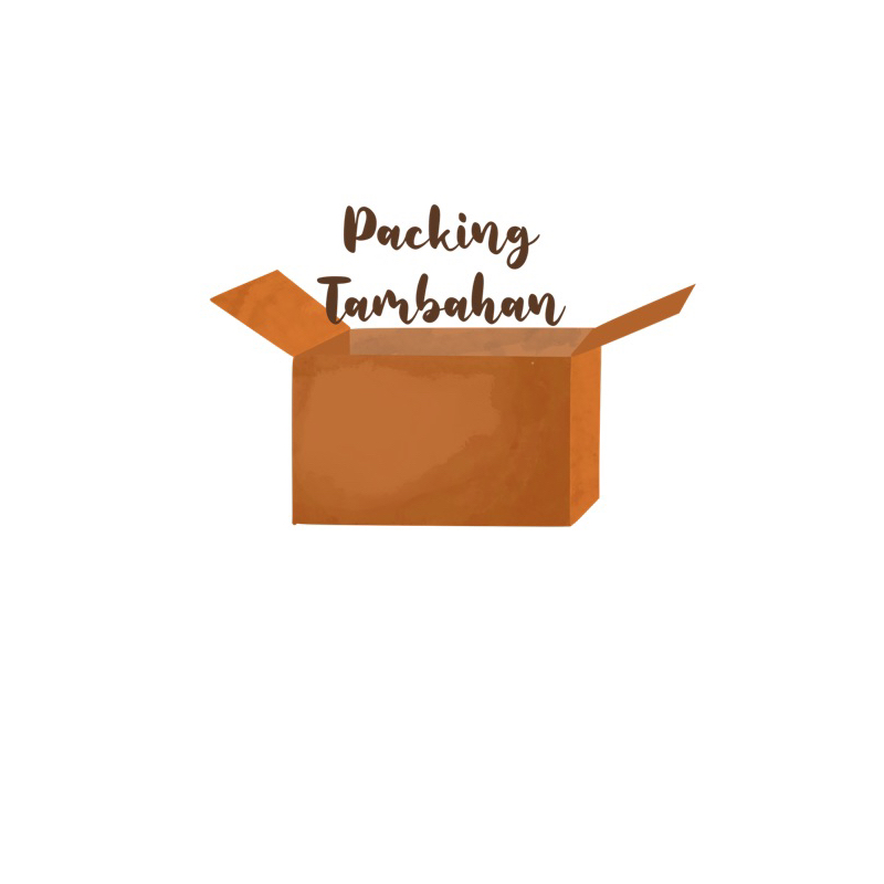 

Packing tambahan Kardus/Bubble
