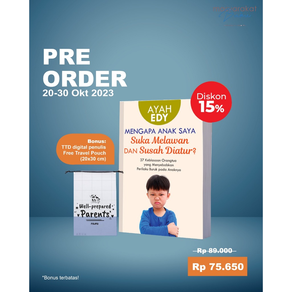 Pre-Order Mengapa Anak Saya Suka Melawan dan Susah Diatur