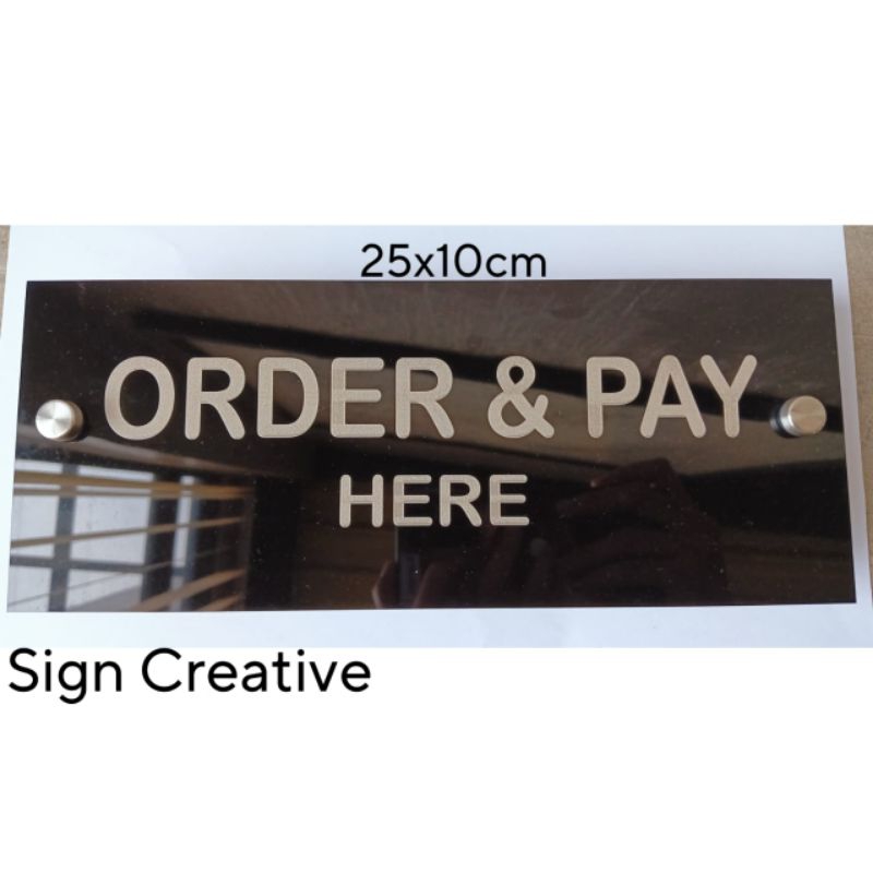 Sign Akrilik Pop up sign Order and pay here