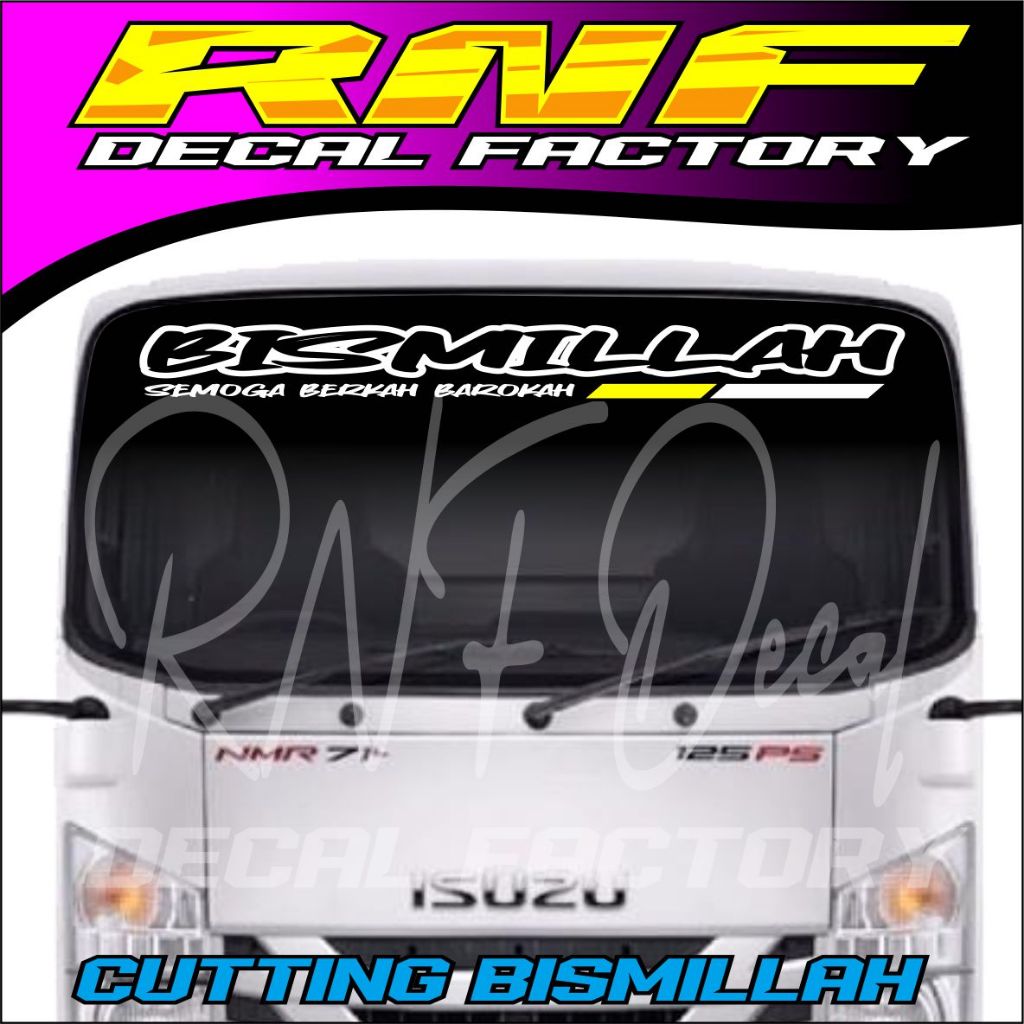 CUTTING BISMILLAH TRUK,,CUTTING BISMILLAH CUSTOM,,STIKER CUTTING TRUK.STIKER NYALA STIKER BISMILLAH 