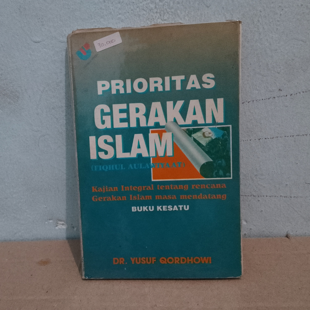 [BUKU BEKAS] PRIORITAS GERAKAN ISLAM - DR. YUSUF QORDHOWI
