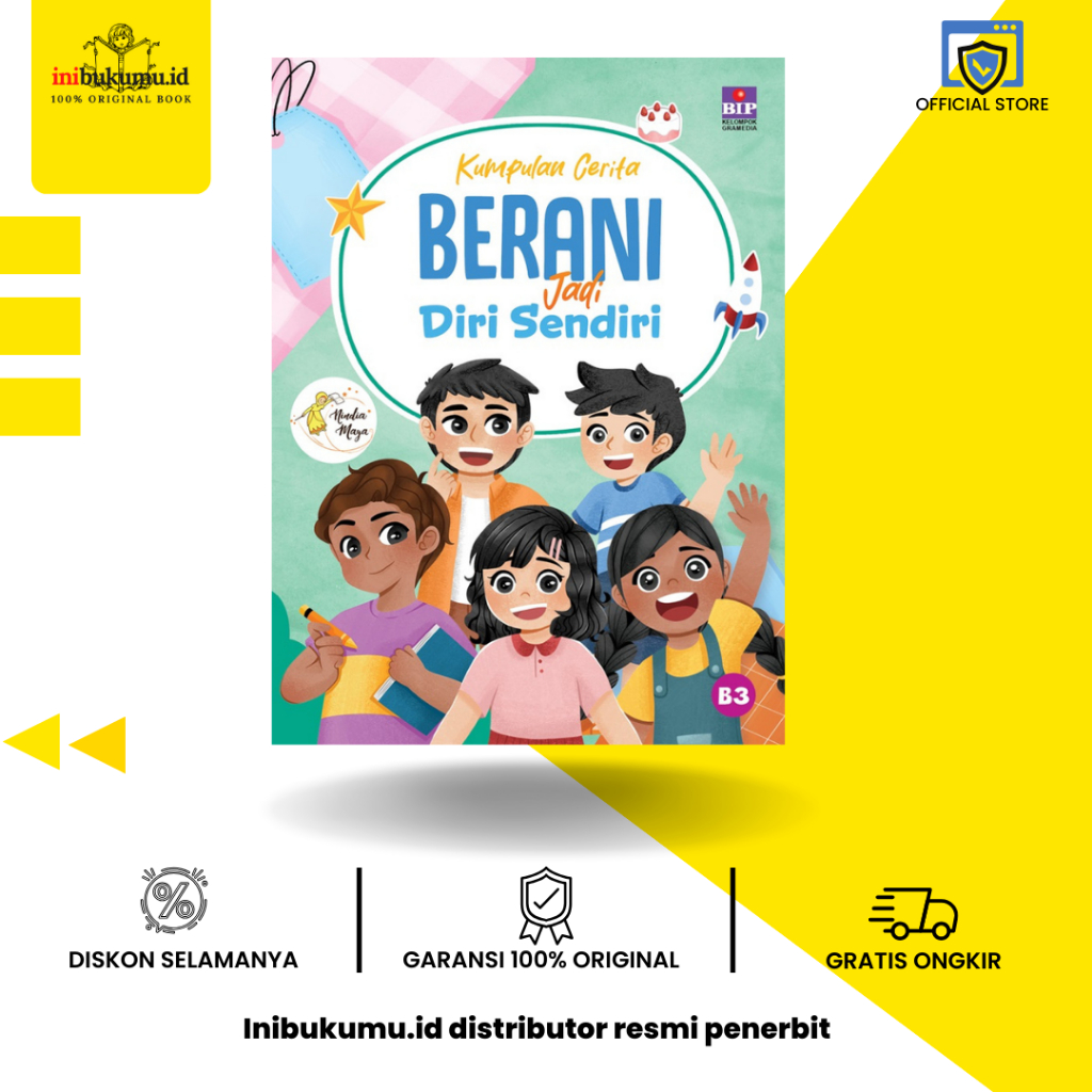 Kumpulan Cerita Berani Jadi Diri Sendiri