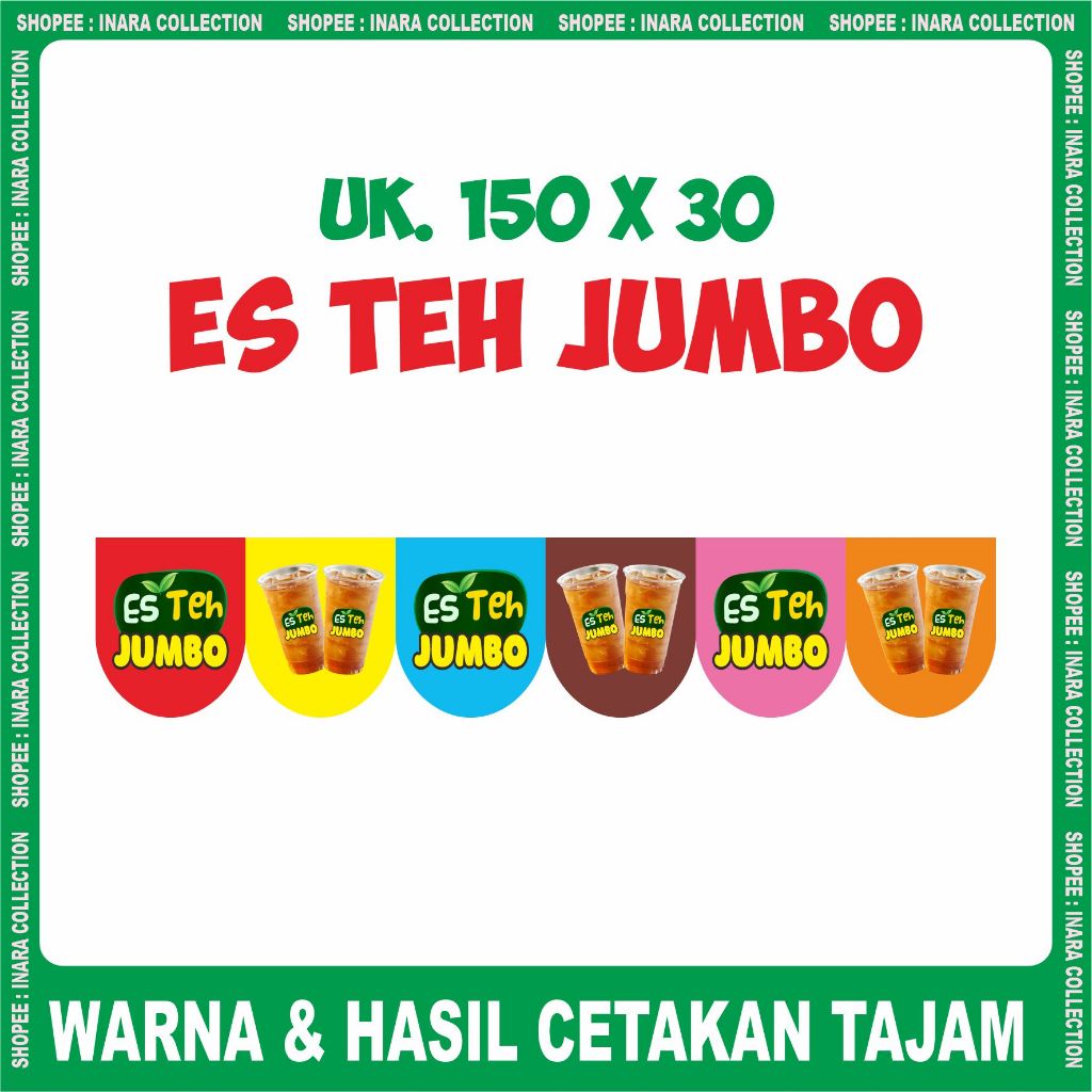 FLAG BANNER ES TEH JUMBO | FLAG BANNER ES TEH JUMBO | GRATIS POTONG BENTUK