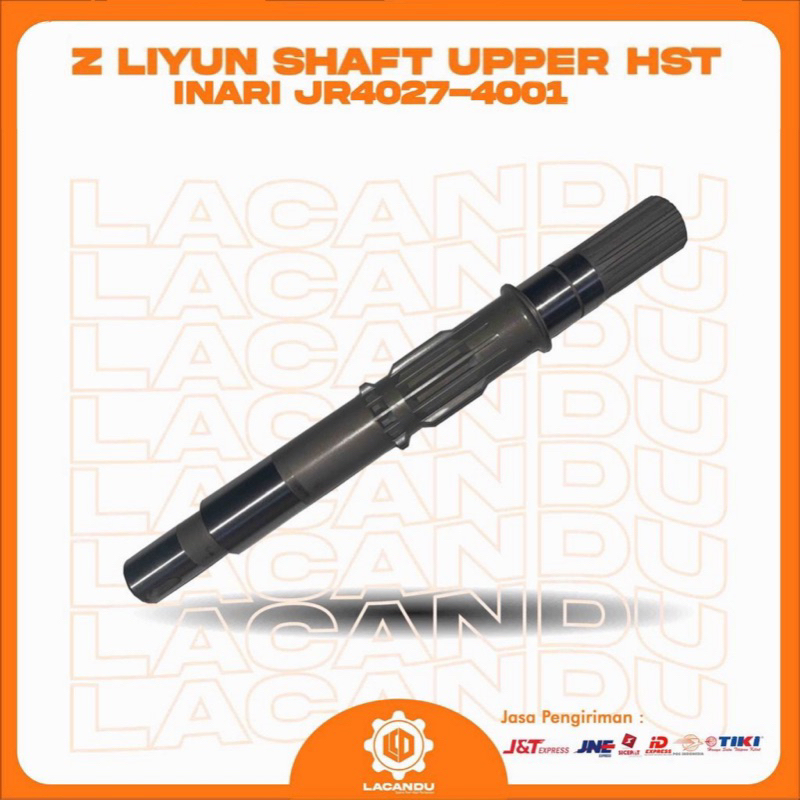 Z LIYUN SHAFT UPPER HST INARI JR4027-3001 for COMBINE HANVESTER LACANDU PART