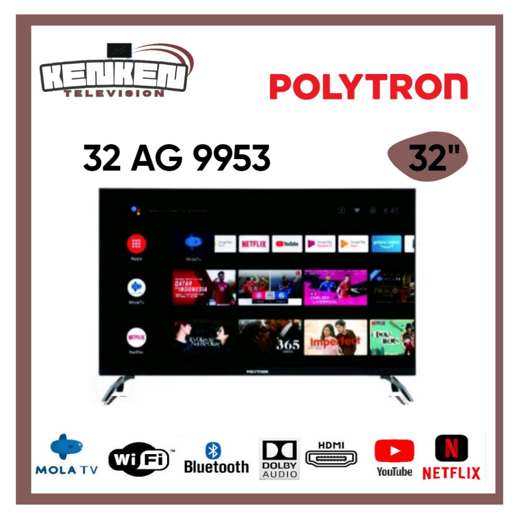 POLYTRON LED TV 32AG9953 DIGITAL + ANDROID TV LED LAYAR BEZZELEZ 32"