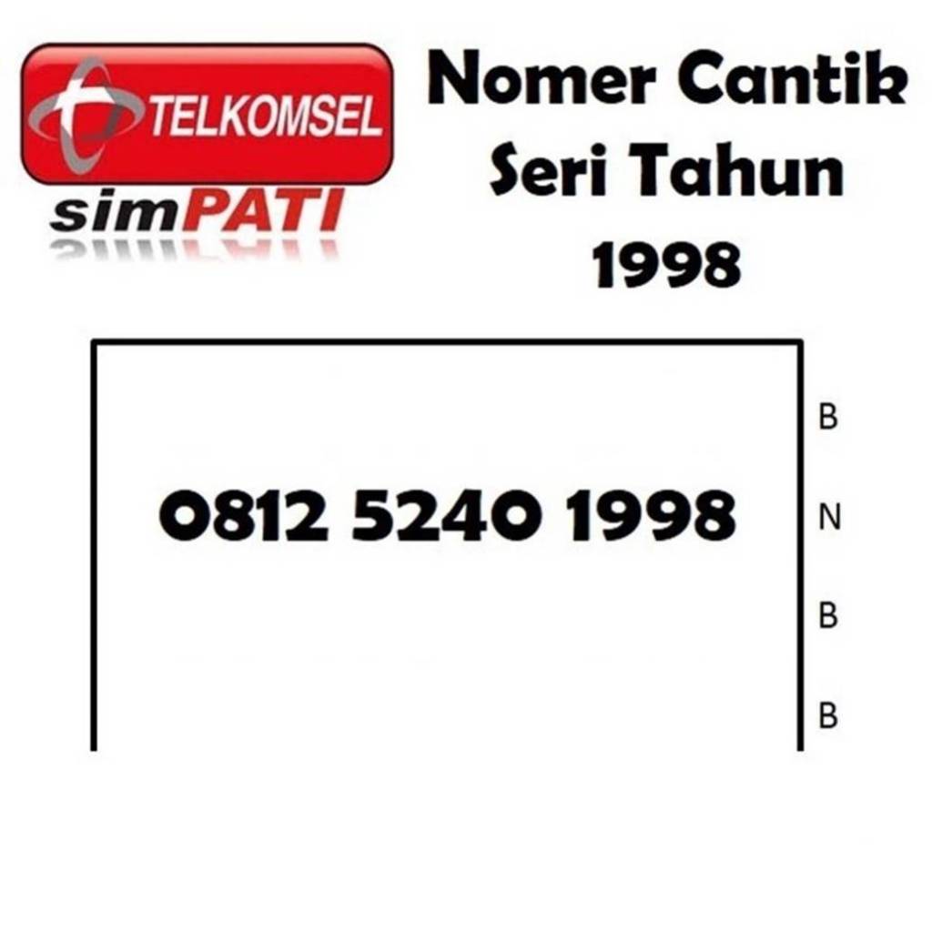 Nomor cantik Simpati Telkomsel 4G lte kartu perdana tahun pilihan 1998