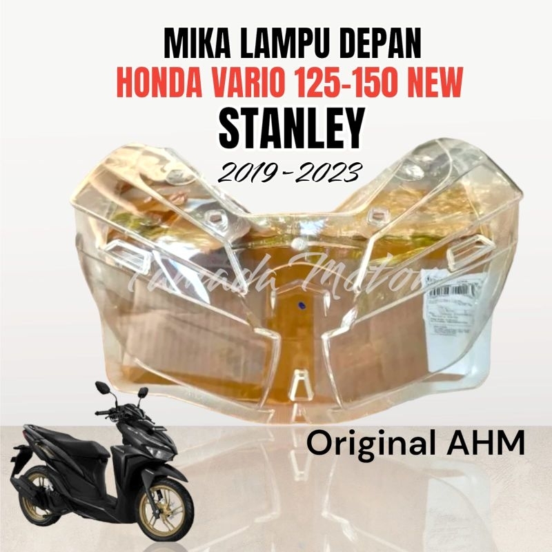 Kaca mika lampu depan vario 150-125 new eSP keyless 2019-2023 Original AHM Stanley