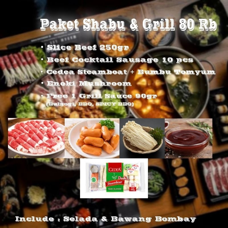

Paket Grill + Shabu 80 ribu