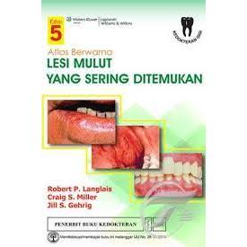 ORI - Atlas Berwarna Lesi Mulut yang Sering Ditemukan Edisi 5 - Langlais Miller Gehrig