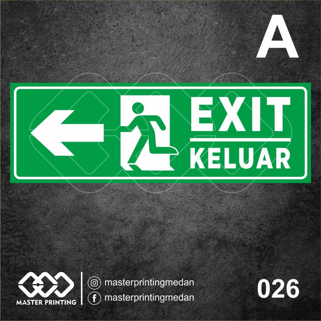 

026 - Stiker Exit dan Jalur Evakuasi, Sticker Vinyl, Premium, Tahan Air, Termurah, dan Bisa Custom