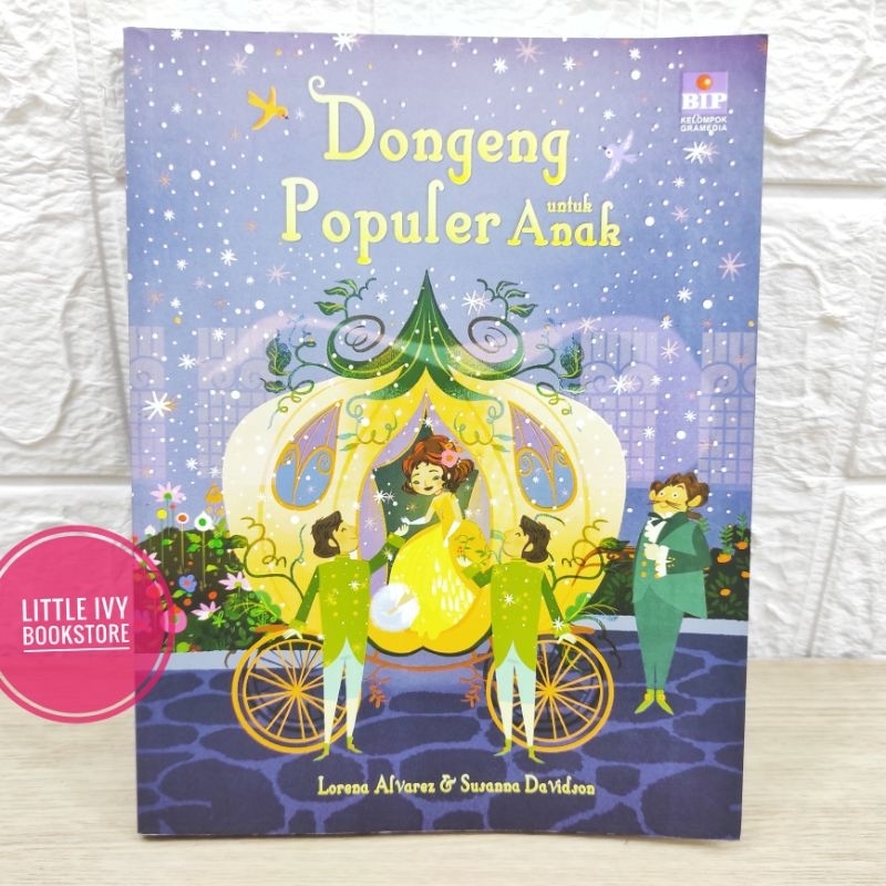 Dongeng Populer Untuk Anak Buku Cerita BIP Gramedia