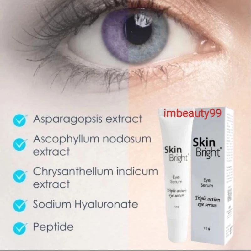Skin Bright Eye Serum - Triple Action - krim serum mata - menyamarkan kerutan & lingkaran hitam - pe