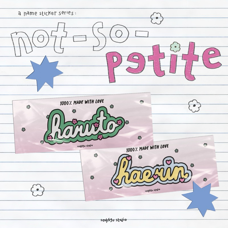 

not-so-petite: a name sticker series by seok6yu studio