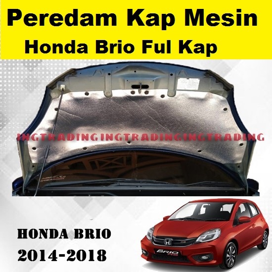 Peredam Panas Kap Mesin Mobil Brio Lama Full Kap 2014-2018