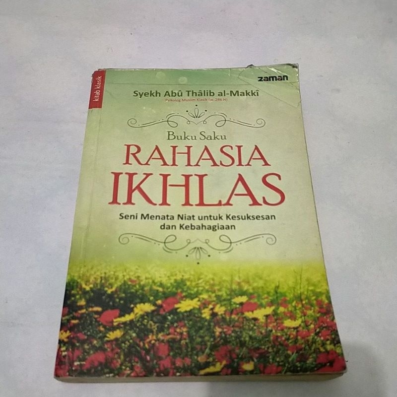 Original rahasia ikhlas seni menata niat untuk kesuksesan