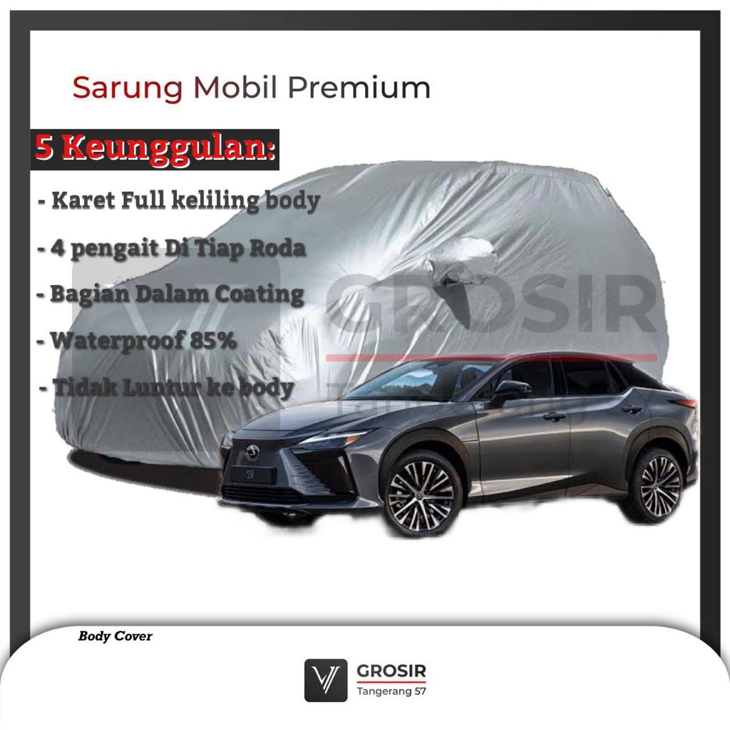 BODY COVER Lexus RZ 450e SARUNG MOBIL PREMIUM