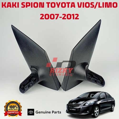 Kaki Spion Vios/ Dudukan Spion Vios Gen 2/ Kaki Spion Vios Limo 2007 - 2012