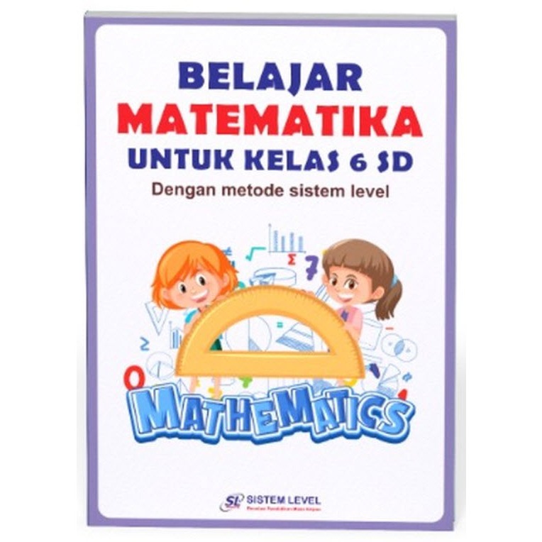 METODE SISTEM LEVEL BELAJAR MATEMATIKA UNTUK KELAS 6 SD