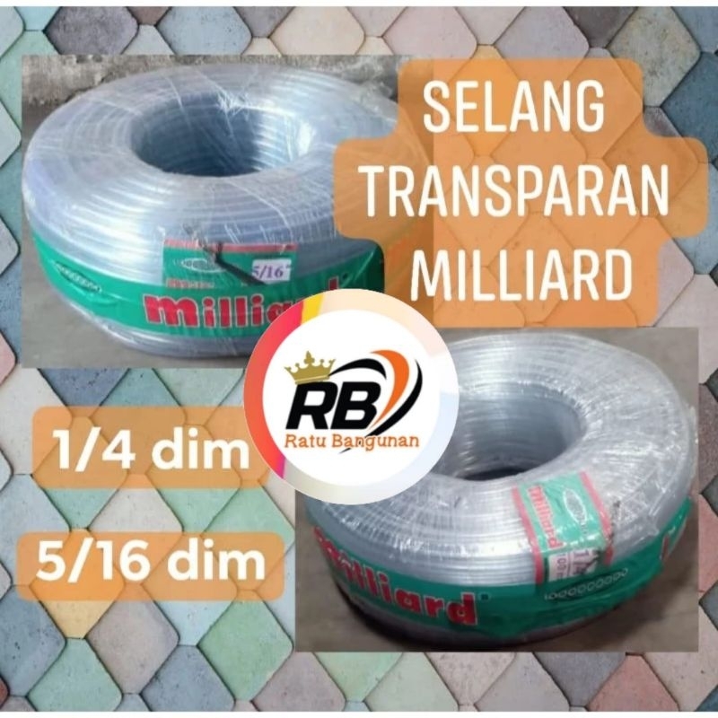 Selang air Transparan Milliard  (1/4;5/16)dim