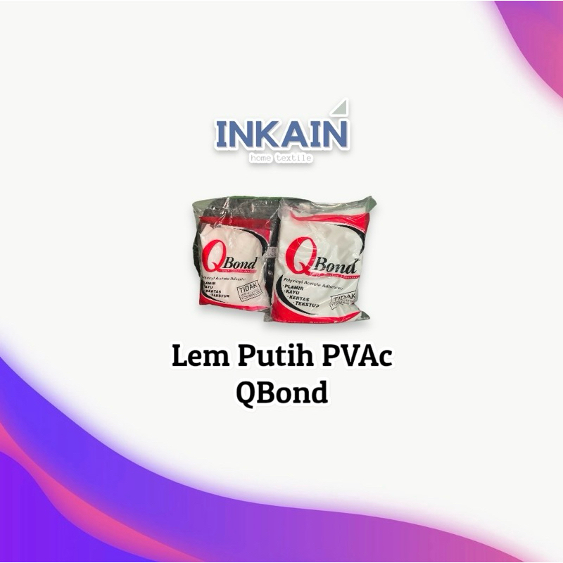 Lem Putih PVAc Qbond Q-bond