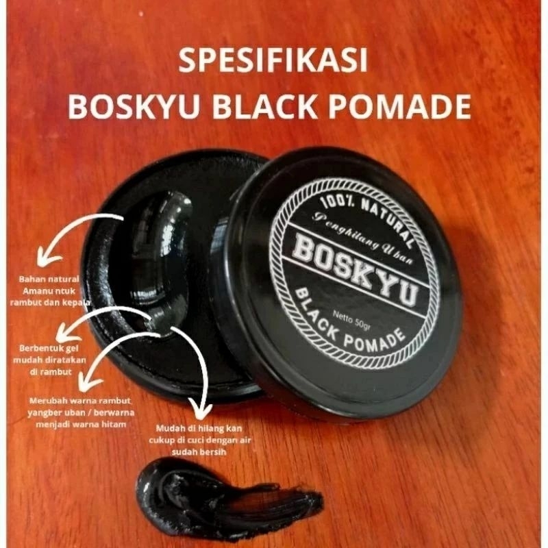 BLACK POMADE BOSKYU  PÈNGHITAM RAMBUT PENUTUP UBAN