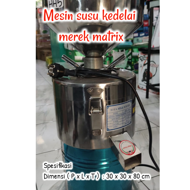 Mesin Susu Kedelai Merek Matrix